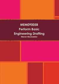 Mem09005b Perform Basic Engineering Drafting