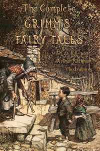 The Complete Grimm&apos;s Fairy Tales