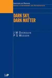 Dark Sky, Dark Matter