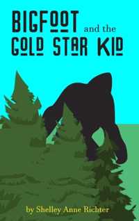 Bigfoot and the Gold Star Kid