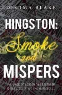 Hingston: Smoke and Mispers