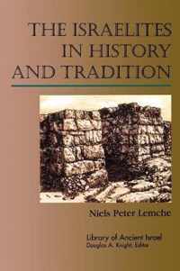 The Israelites in History and Tradition