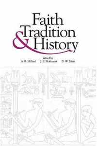 Faith, Tradition, and History