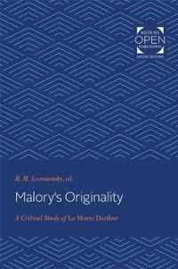 Malory`s Originality  A Critical Study of Le Morte Darthur