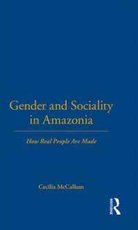 Gender and Sociality in Amazonia