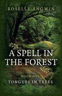 Spell in the Forest, A