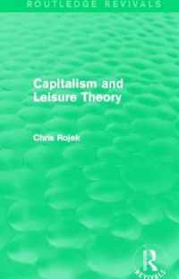 Capitalism and Leisure Theory