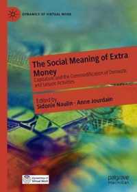 The Social Meaning of Extra Money