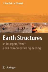 Earth Structures: In Transport, Water and Environmental Engineering