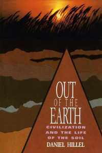 Out of the Earth - Civilization & the Life of the Soil