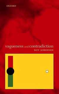 Vagueness And Contradiction