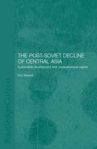 The Post-Soviet Decline of Central Asia