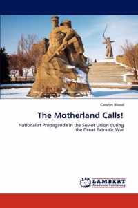 The Motherland Calls!