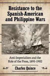 Resistance to the Spanish-American and Philippine Wars