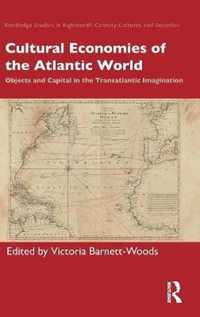 Cultural Economies of the Atlantic World