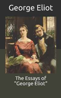 The Essays of George Eliot