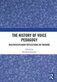 The History of Voice Pedagogy