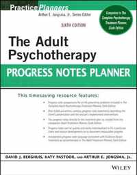 The Adult Psychotherapy Progress Notes Planner, Sixth Edition