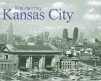 Remembering Kansas City