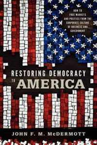 Restoring Democracy to America