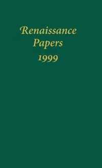 Renaissance Papers 1999