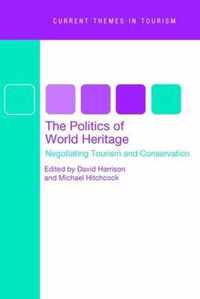 The Politics Of World Heritage