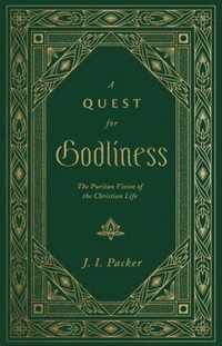 A Quest for Godliness