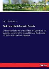 Stein and His Reforms in Prussia