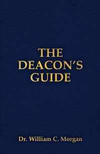 The Deacon's Guide