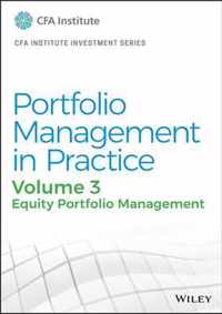 Portfolio Management in Practice, 1e: Vol 3