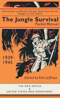 The Jungle Survival Pocket Manual 1939-1945