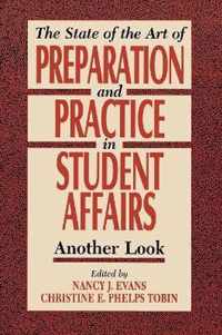 State of the Art of Preparation and Practice in Student Affairs