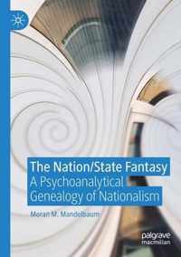The Nation State Fantasy