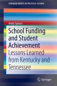 School Funding and Student Achievement