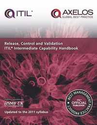 Release, Control and Validation Itil Intermediate Capability Handbook