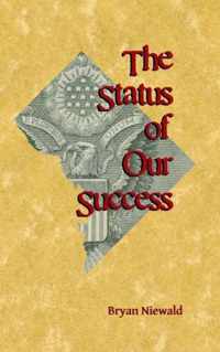 The Status of Our Success