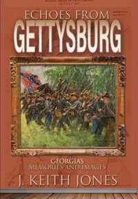 Echoes from Gettysburg