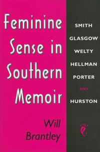 Feminine Sense in Southern Memoir