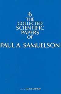 The Collected Scientific Papers of Paul A. Samuelson