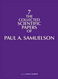 The Collected Scientific Papers of Paul Samuelson Volume 7