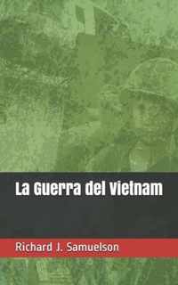 La Guerra del Vietnam