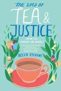 The Way of Tea and Justice