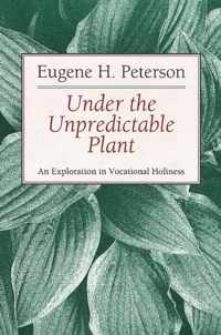 Under the Unpredictable Plant an Exploration in Vocational Holiness