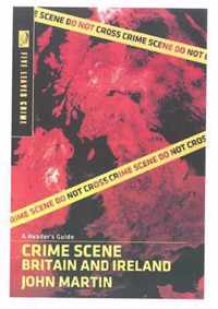 Crime Scene Britain and Ireland