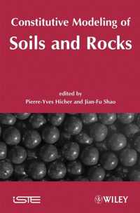 Constitutive Modeling of Soils and Rocks