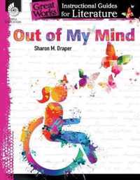 Out of My Mind: An Instructional Guide for Literature