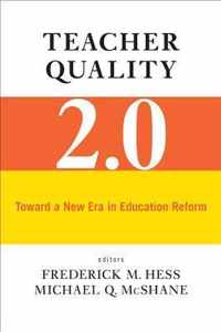 Teacher Quality 2.0