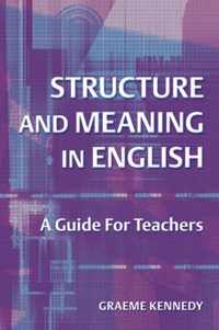 Structure And Meaning In English
