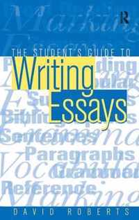 The Student's Guide to Writing Essays