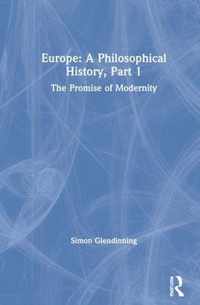 Europe: A Philosophical History, Part 1